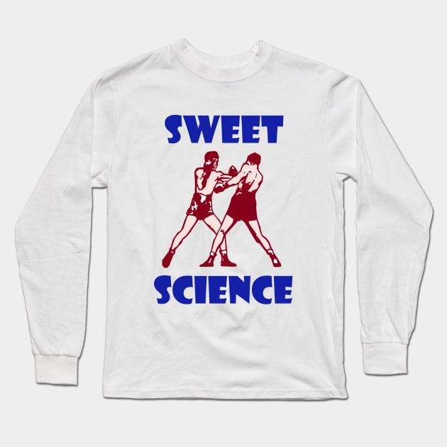 Sweet Science Long Sleeve T-Shirt by MattyO